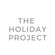 THE HOLIDAY PROJECT